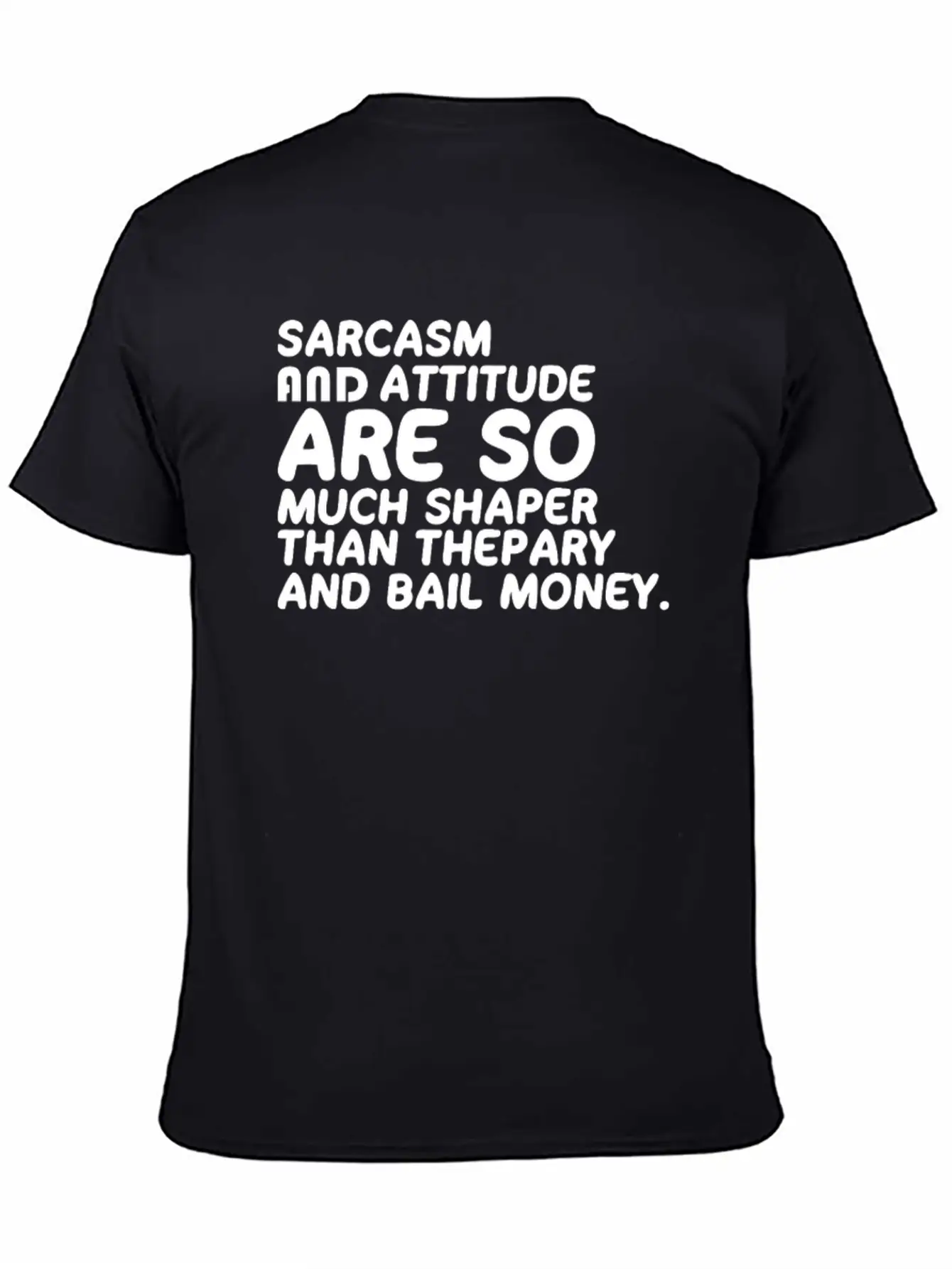 Sarcasm And Attitude Modern Fit Casual T-Shirt – Clean And Versatile Design