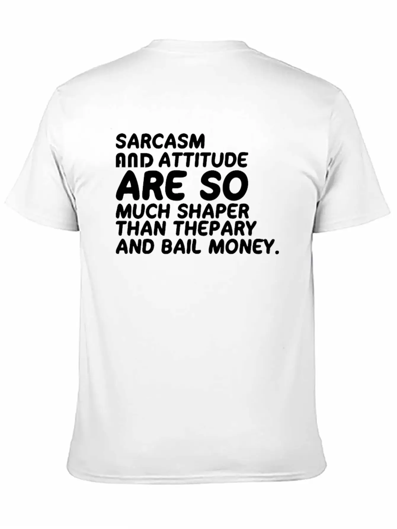 Sarcasm And Attitude Modern Fit Casual T-Shirt – Clean And Versatile Design