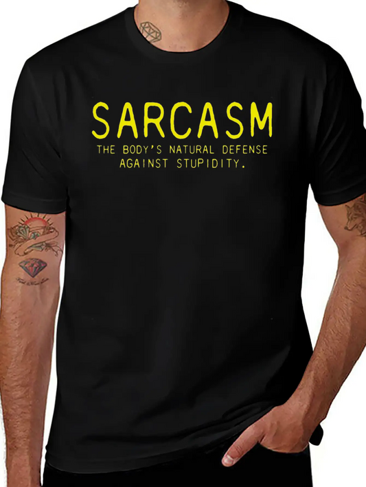 Sarcasm Bodys Natural Defense Against Stupidity Classic Fit Graphic Tee For Daily Comfort – Unisex Cotton Shirt
