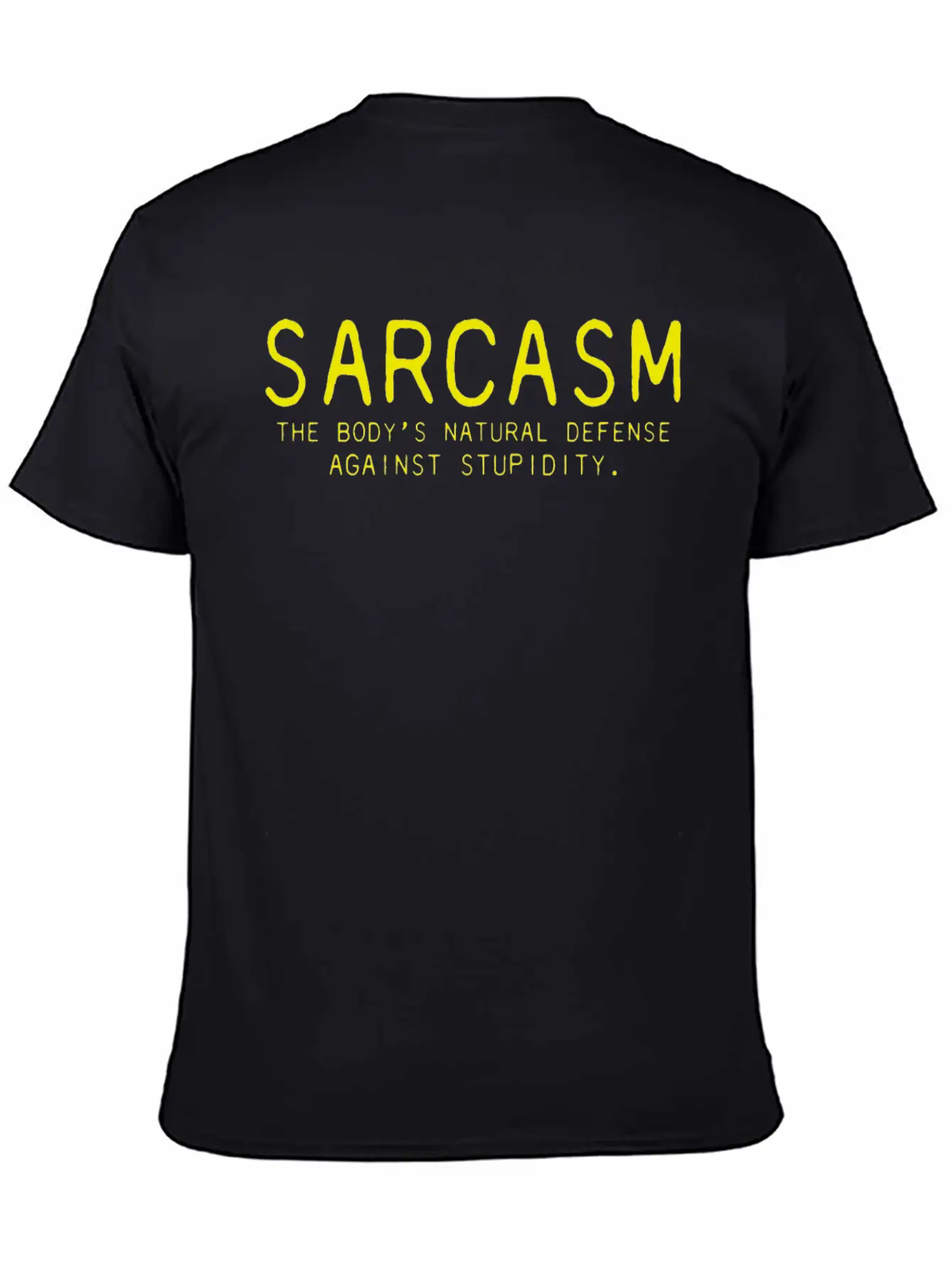Sarcasm Bodys Natural Defense Against Stupidity Classic Fit Graphic Tee For Daily Comfort – Unisex Cotton Shirt
