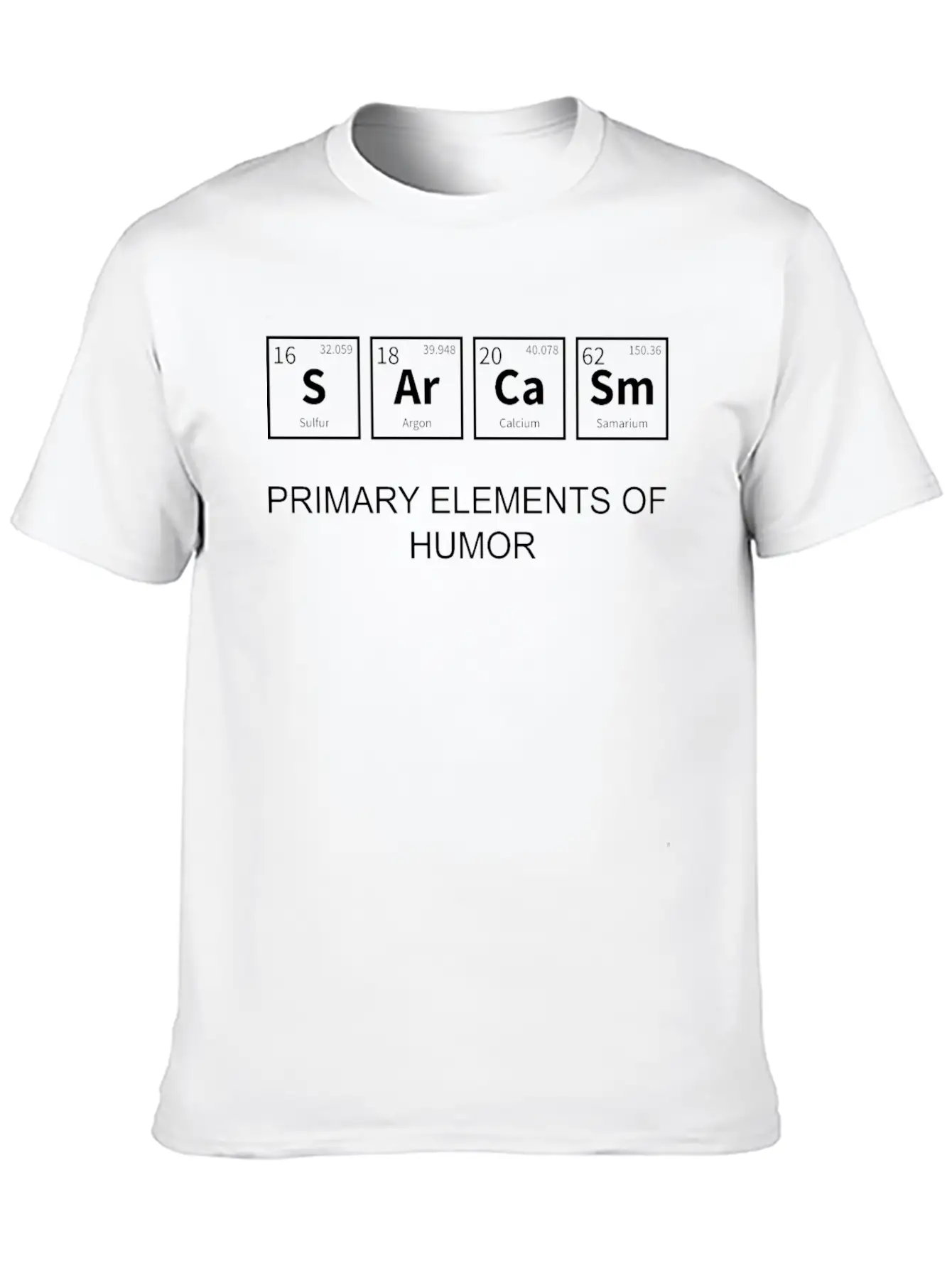 Sarcasm Primary Elements Of Humor Tee Science Geek Lightweight Cotton T-Shirt – Daily Comfort Graphic Shirt