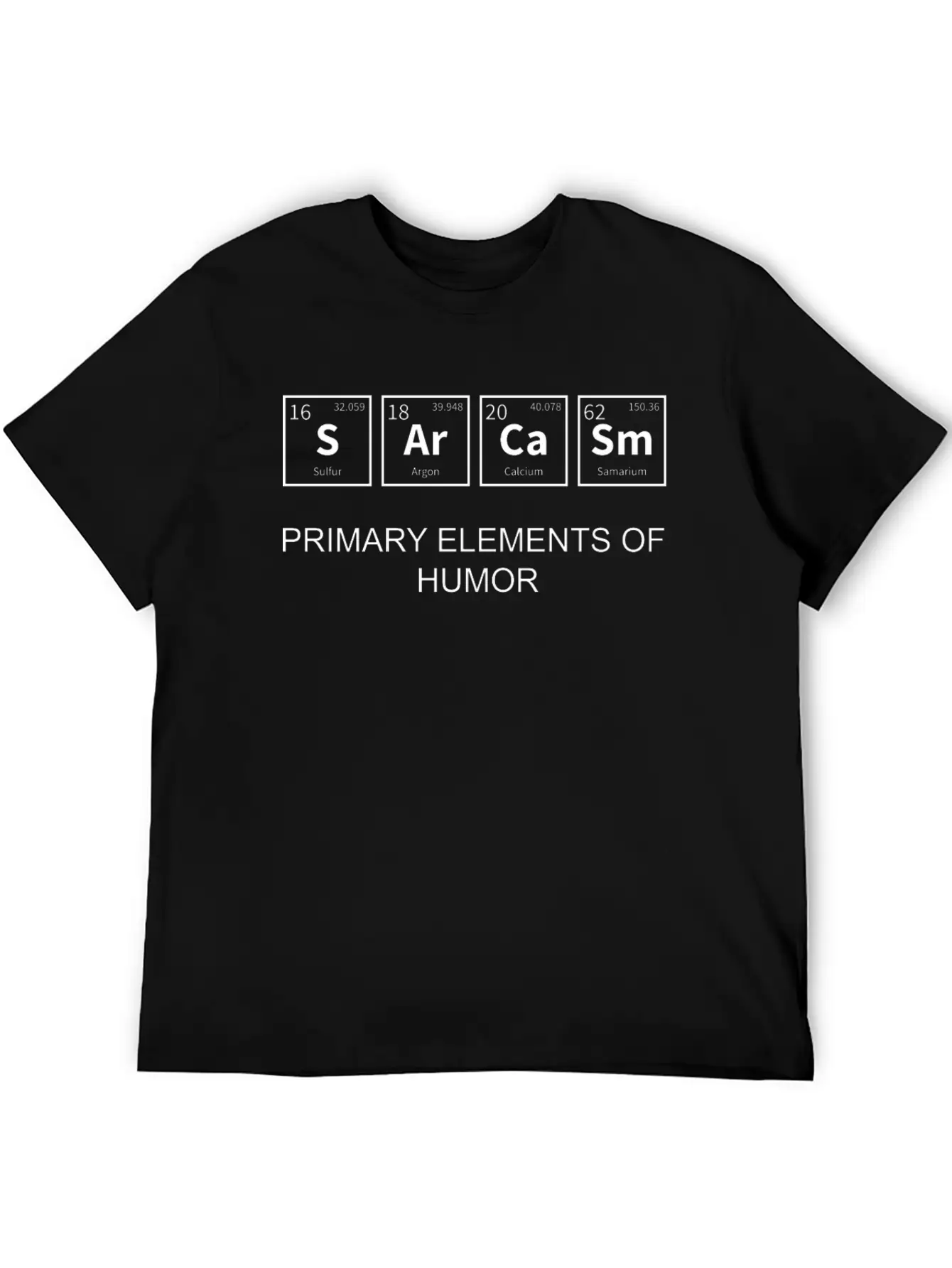Sarcasm Primary Elements Of Humor Tee Science Geek Lightweight Cotton T-Shirt – Daily Comfort Graphic Shirt