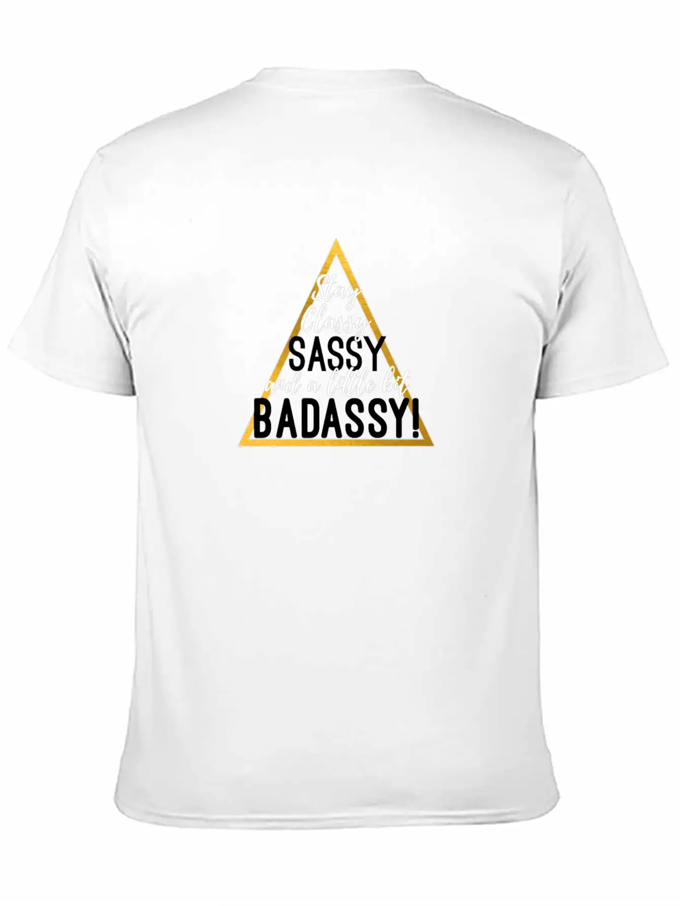 Sassy & Little Bit Badassy! Stylish Everyday T-Shirt – Unisex Basic Cotton Tee