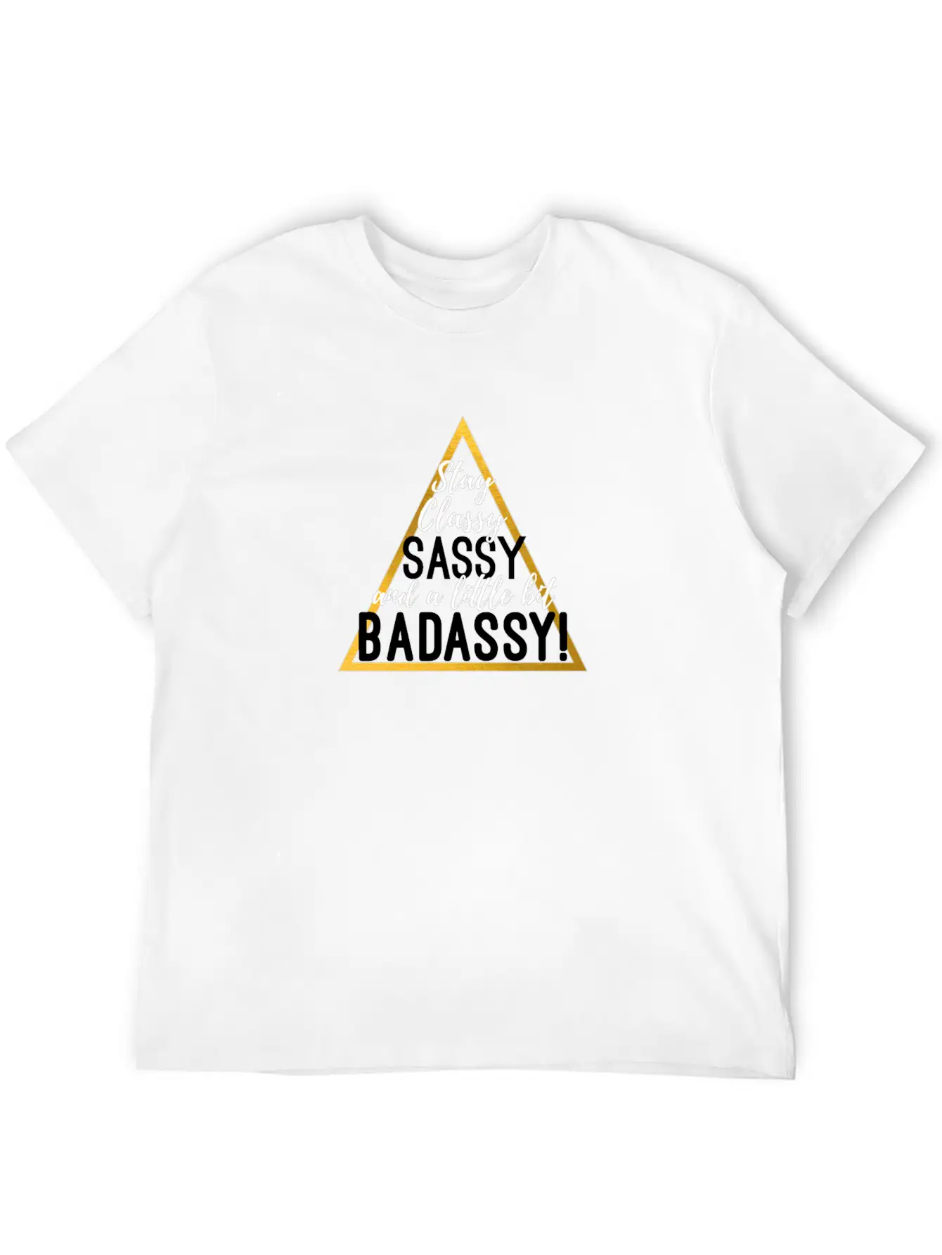 Sassy & Little Bit Badassy! Stylish Everyday T-Shirt – Unisex Basic Cotton Tee