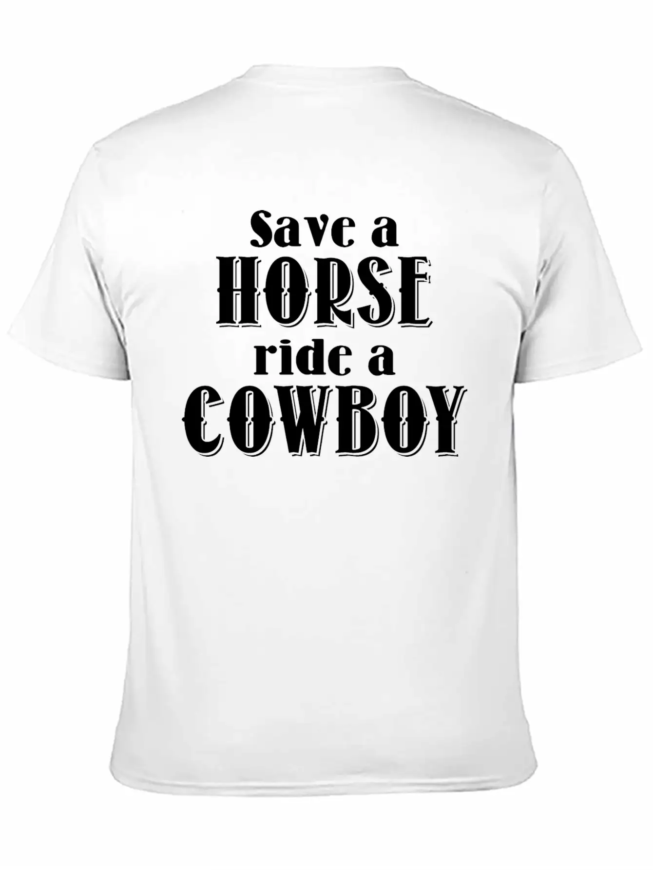 Save A Horse Relaxed Everyday Tee – Lightweight And Durable Cotton
