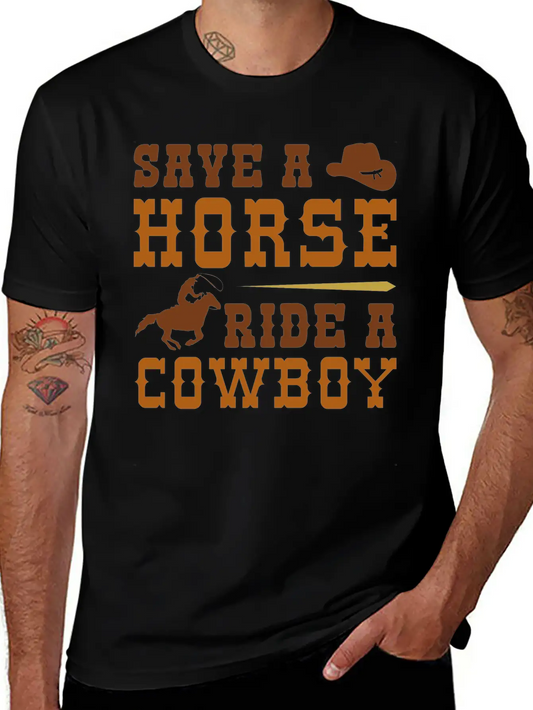 Save A Horse Ride A Cowboy Essential Cotton Tee For Daily Outfits – Unisex Style