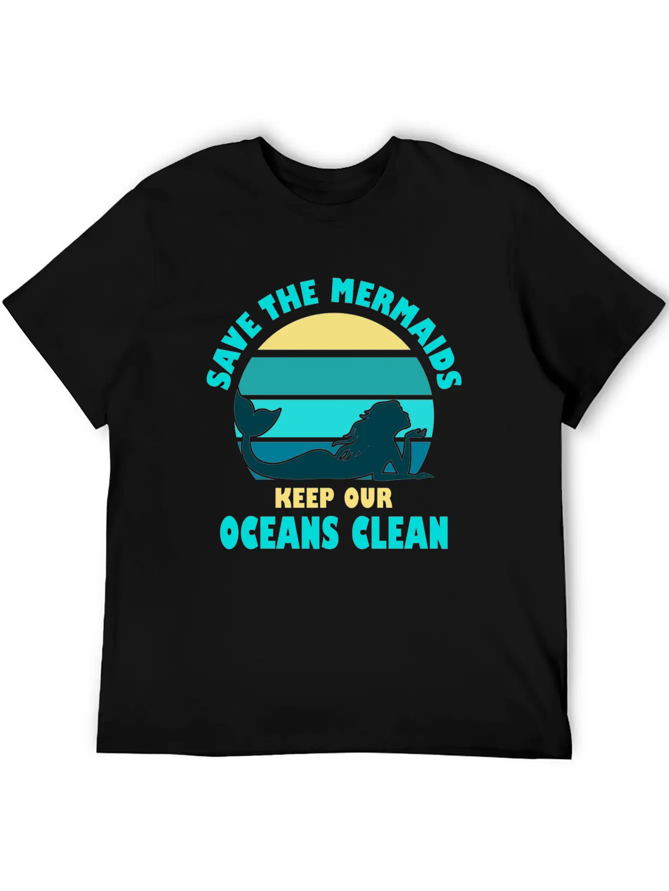 Save The Mermaids Keep Our Oceans Clean Modern Fit Casual T-Shirt – Clean And Versatile Design