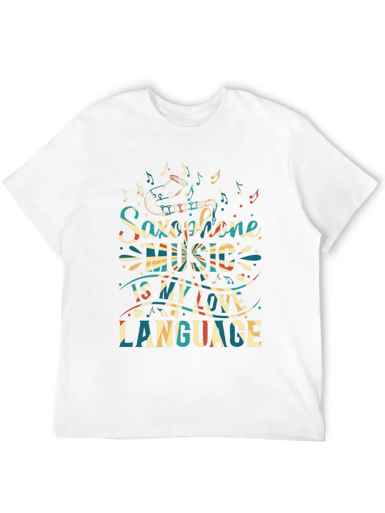 Saxophone Music Is My Love Language - Saxophone Mu Relaxed Everyday Tee – Lightweight And Durable Cotton