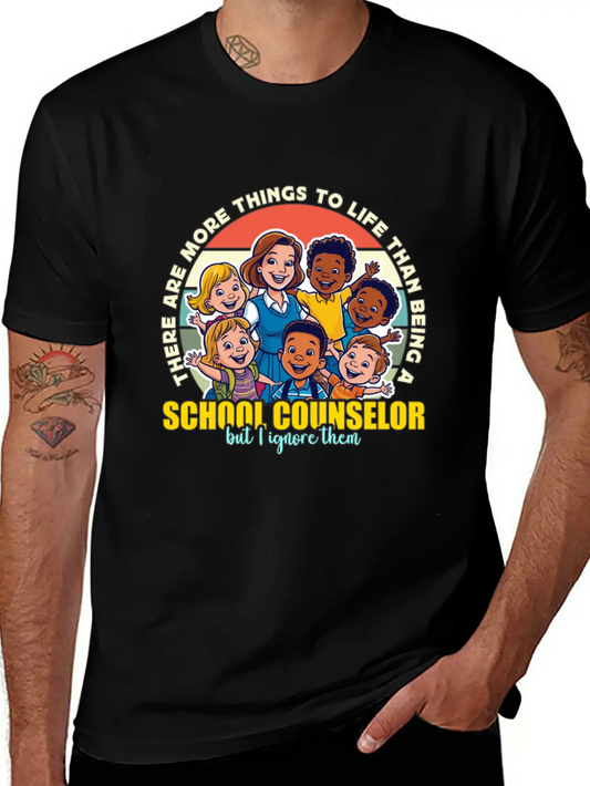 School Counselor There Are More Things Educator Stylish Everyday T-Shirt – Unisex Basic Cotton Tee