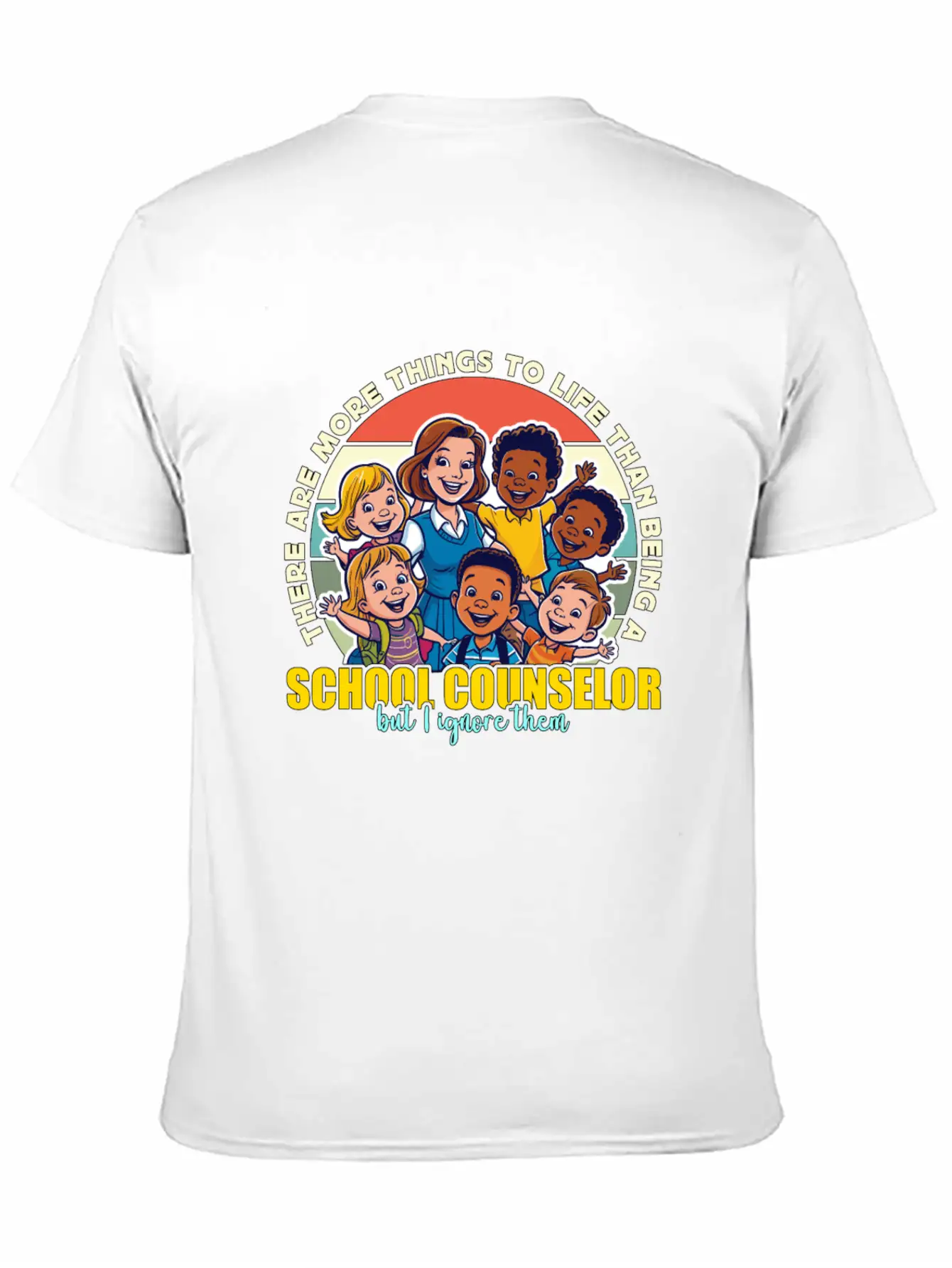 School Counselor There Are More Things Educator Stylish Everyday T-Shirt – Unisex Basic Cotton Tee