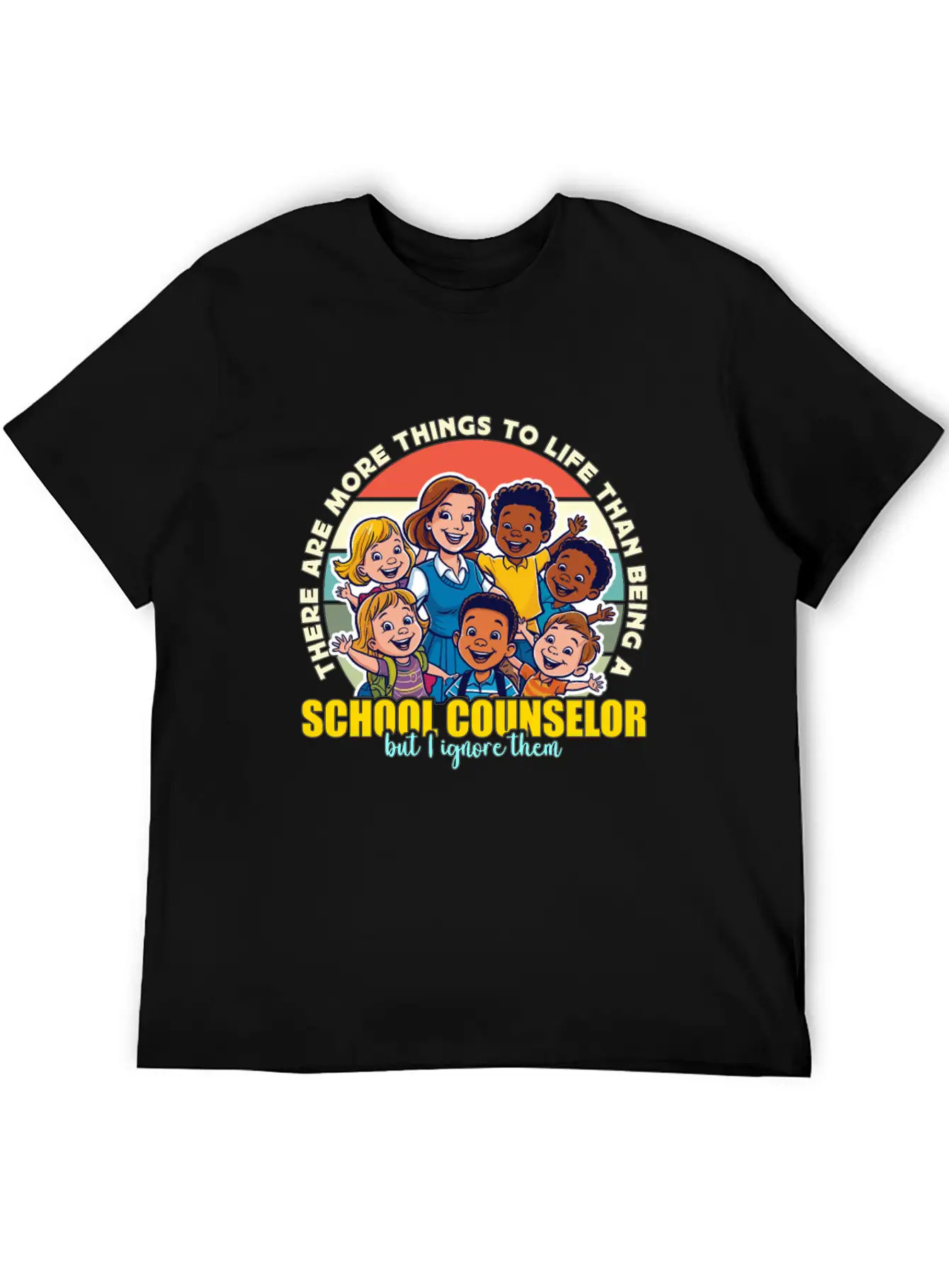 School Counselor There Are More Things Educator Stylish Everyday T-Shirt – Unisex Basic Cotton Tee