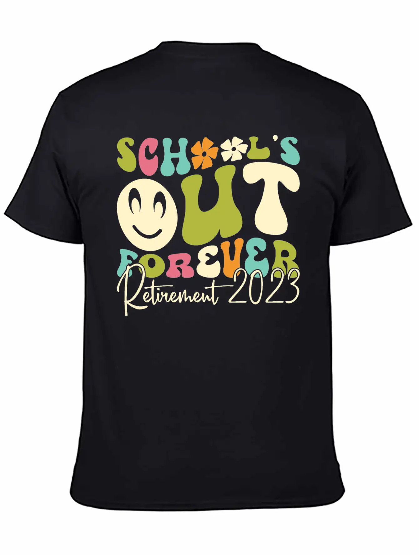 School’s Out Forever Retirement 2023 Soft Cotton Short Sleeve Tee – Unisex Wardrobe Staple
