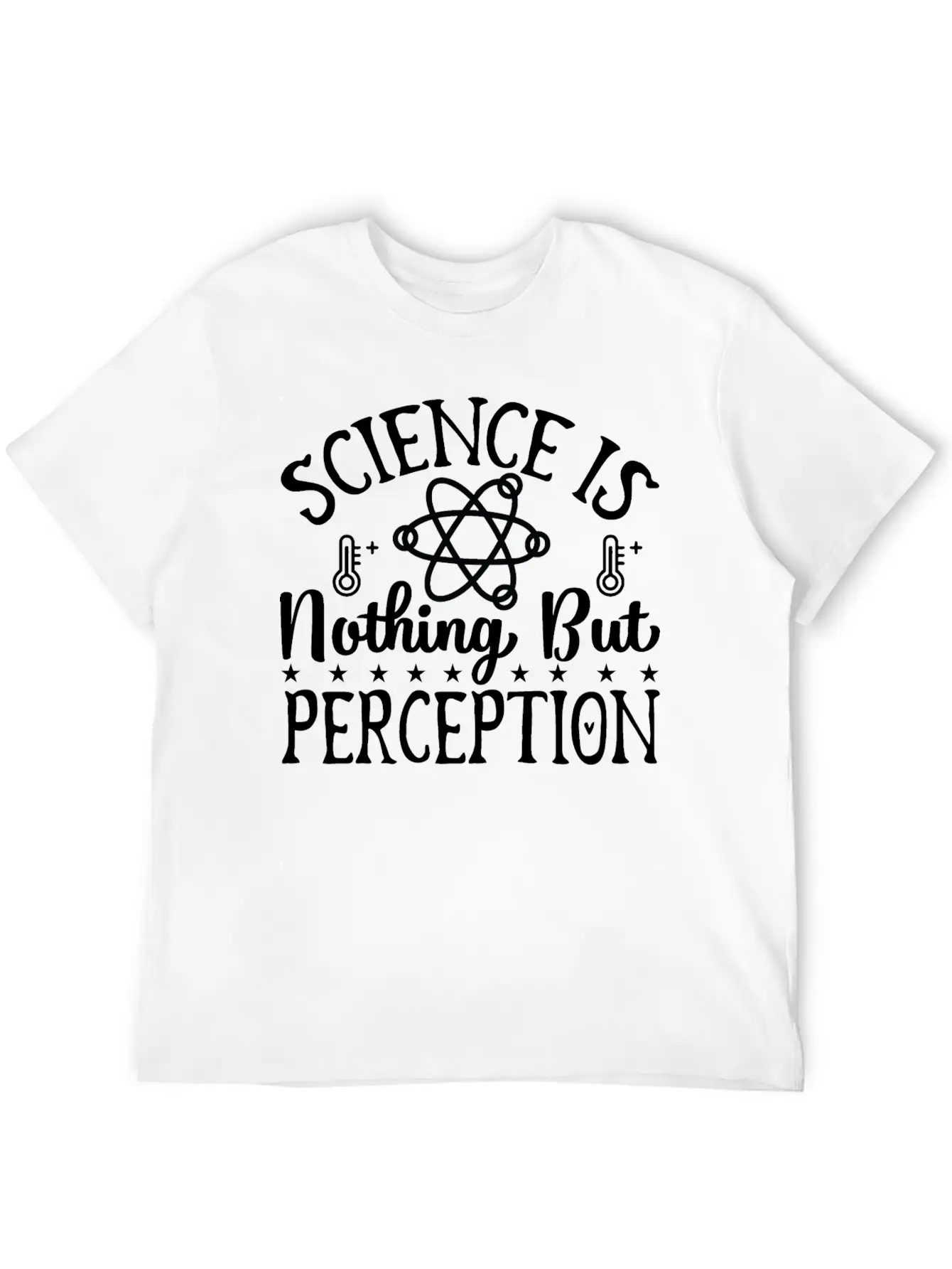 Science Perception Chemistry Teacher Student Gifts Lightweight Cotton T-Shirt – Daily Comfort Graphic Shirt