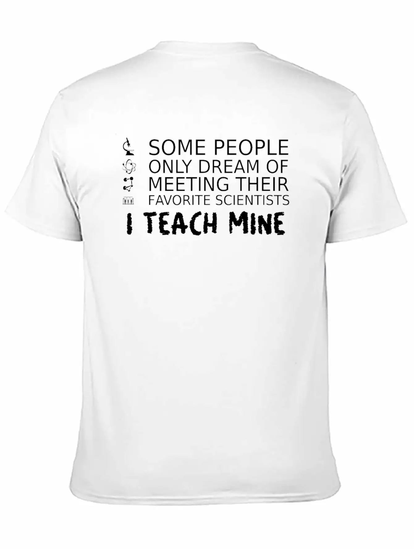 Science Teacher College Highschool Elementary Classic Fit Graphic Tee For Daily Comfort – Unisex Cotton Shirt