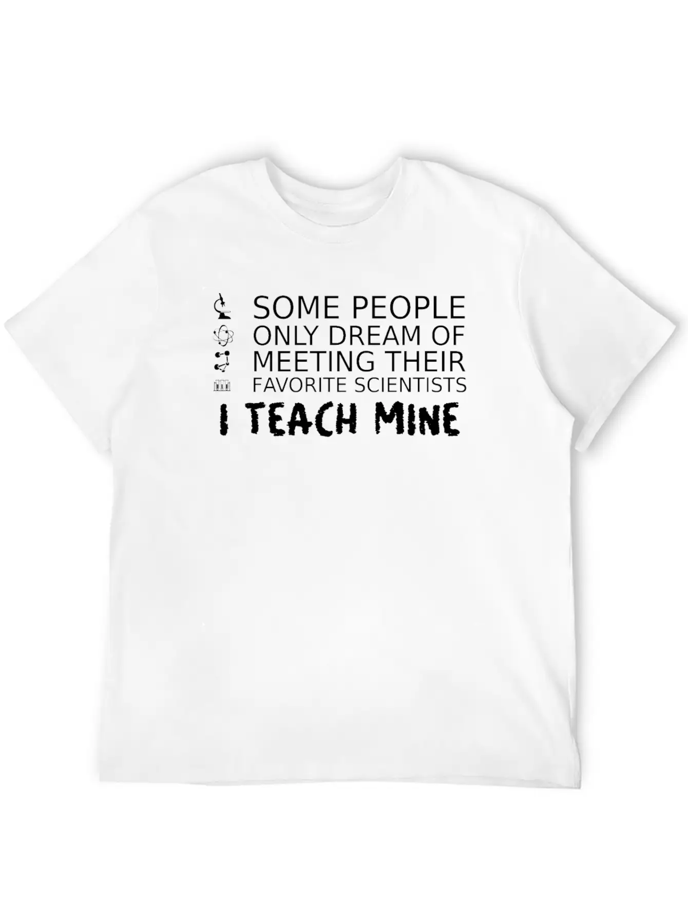 Science Teacher College Highschool Elementary Classic Fit Graphic Tee For Daily Comfort – Unisex Cotton Shirt