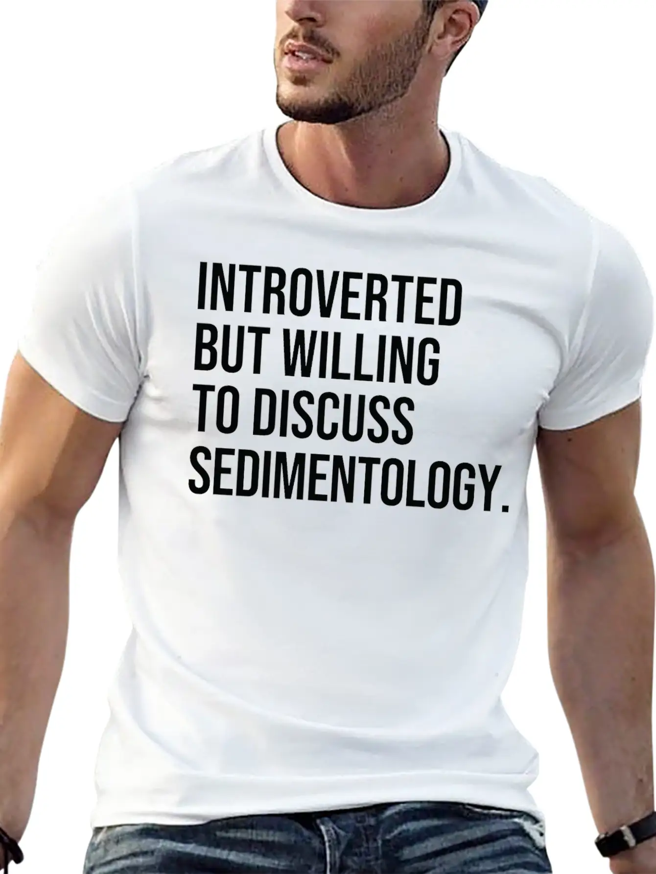 Sedimentology Funny Introverted Sedimentologist Essential Cotton Tee For Daily Outfits – Unisex Style