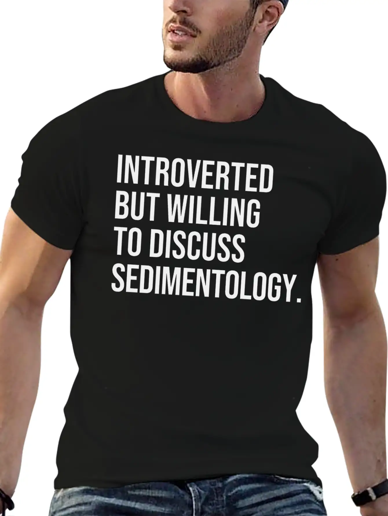 Sedimentology Funny Introverted Sedimentologist Essential Cotton Tee For Daily Outfits – Unisex Style