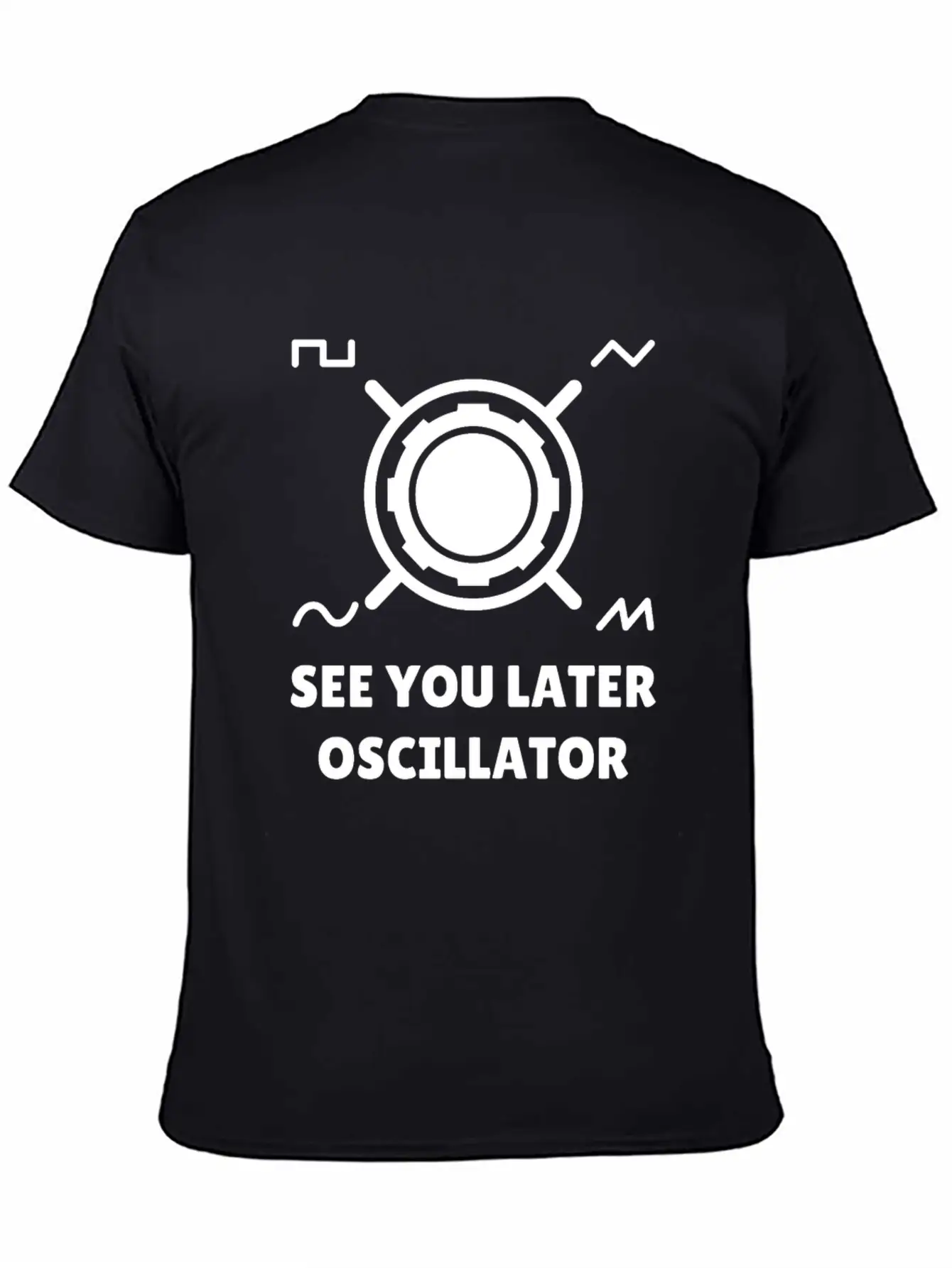 See You Later Oscillator Synthesizer Gift Relaxed Everyday Tee – Lightweight And Durable Cotton