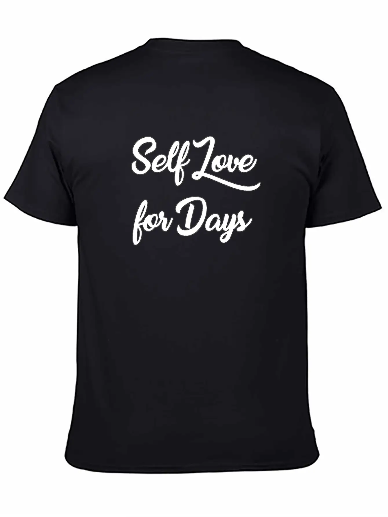 Self Love For Days Basic Graphic T-Shirt – Daily Comfort In Soft Cotton