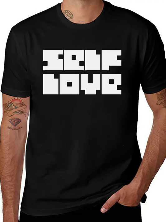 Self Love Modern Fit Casual T-Shirt – Clean And Versatile Design