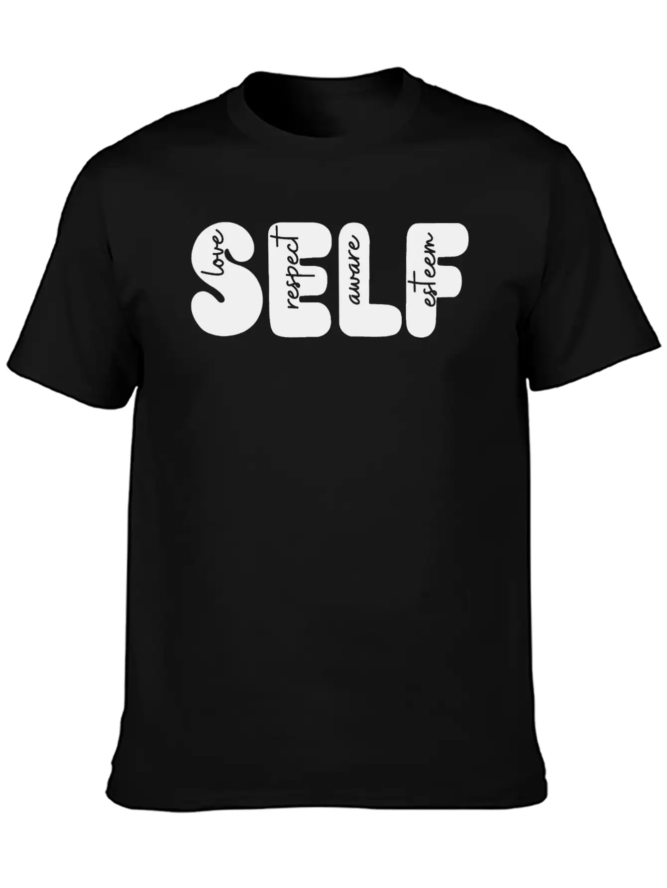 Self Love, Self Respect, Self Aware, Self Esteem Basic Graphic T-Shirt – Daily Comfort In Soft Cotton