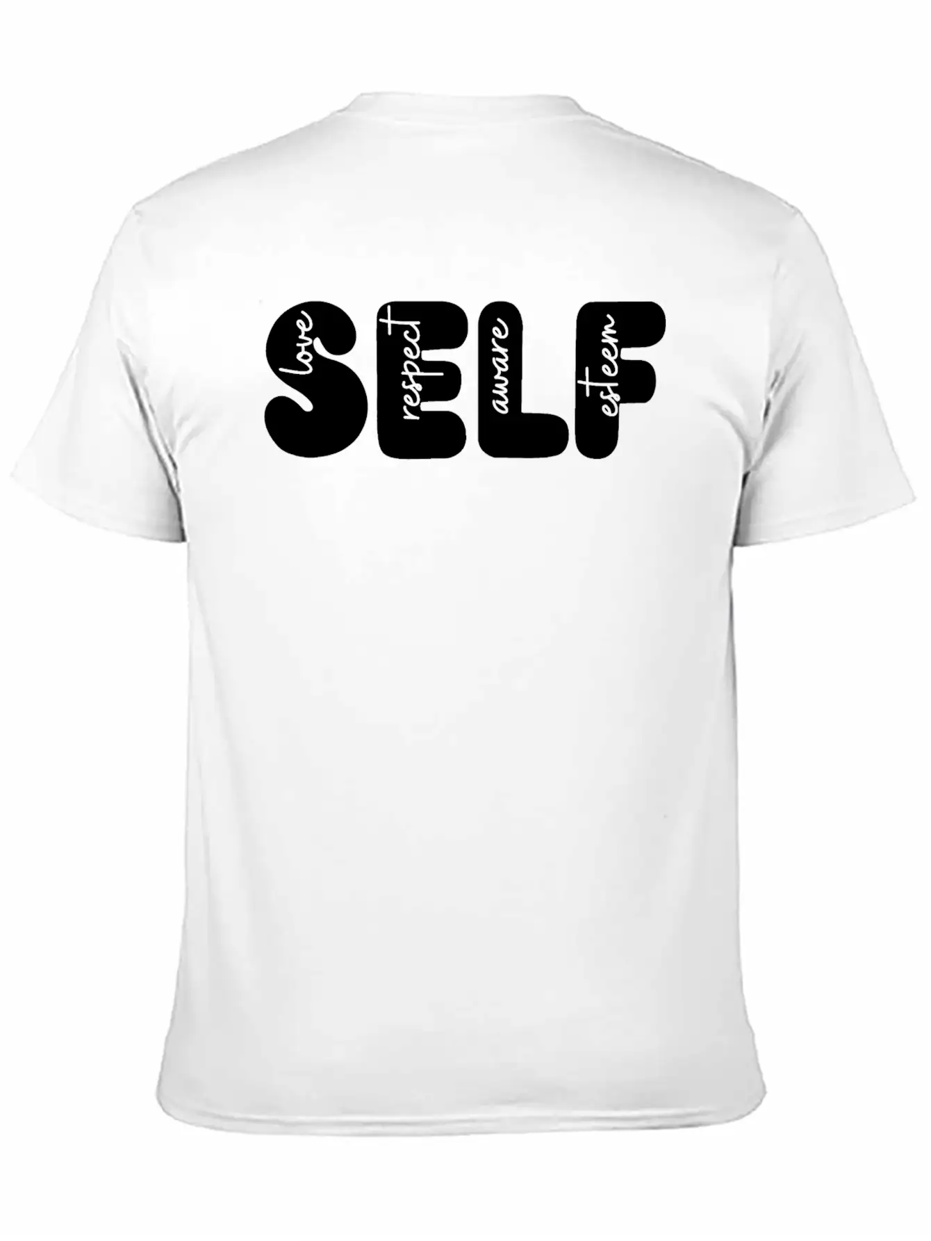 Self Love, Self Respect, Self Aware, Self Esteem Basic Graphic T-Shirt – Daily Comfort In Soft Cotton