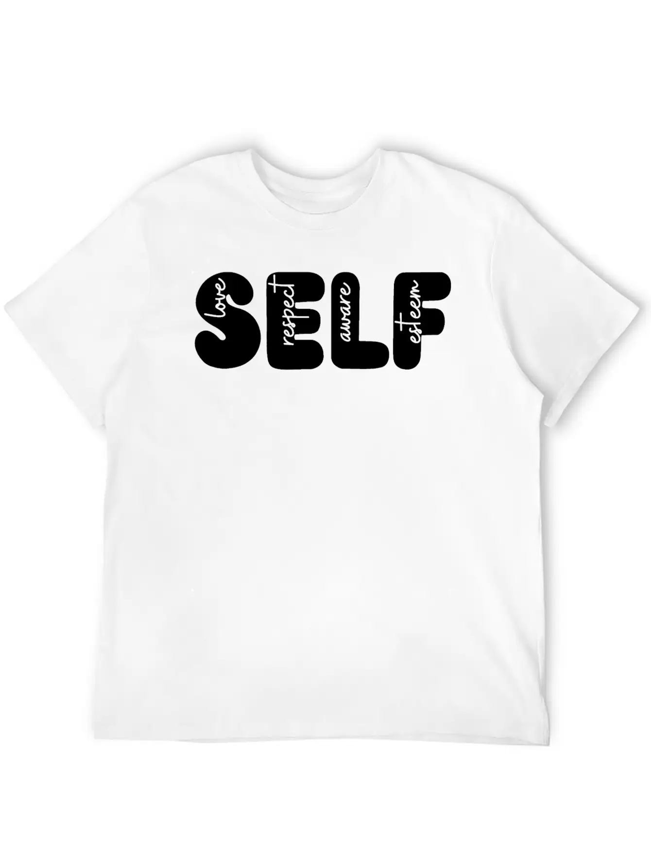 Self Love, Self Respect, Self Aware, Self Esteem Basic Graphic T-Shirt – Daily Comfort In Soft Cotton