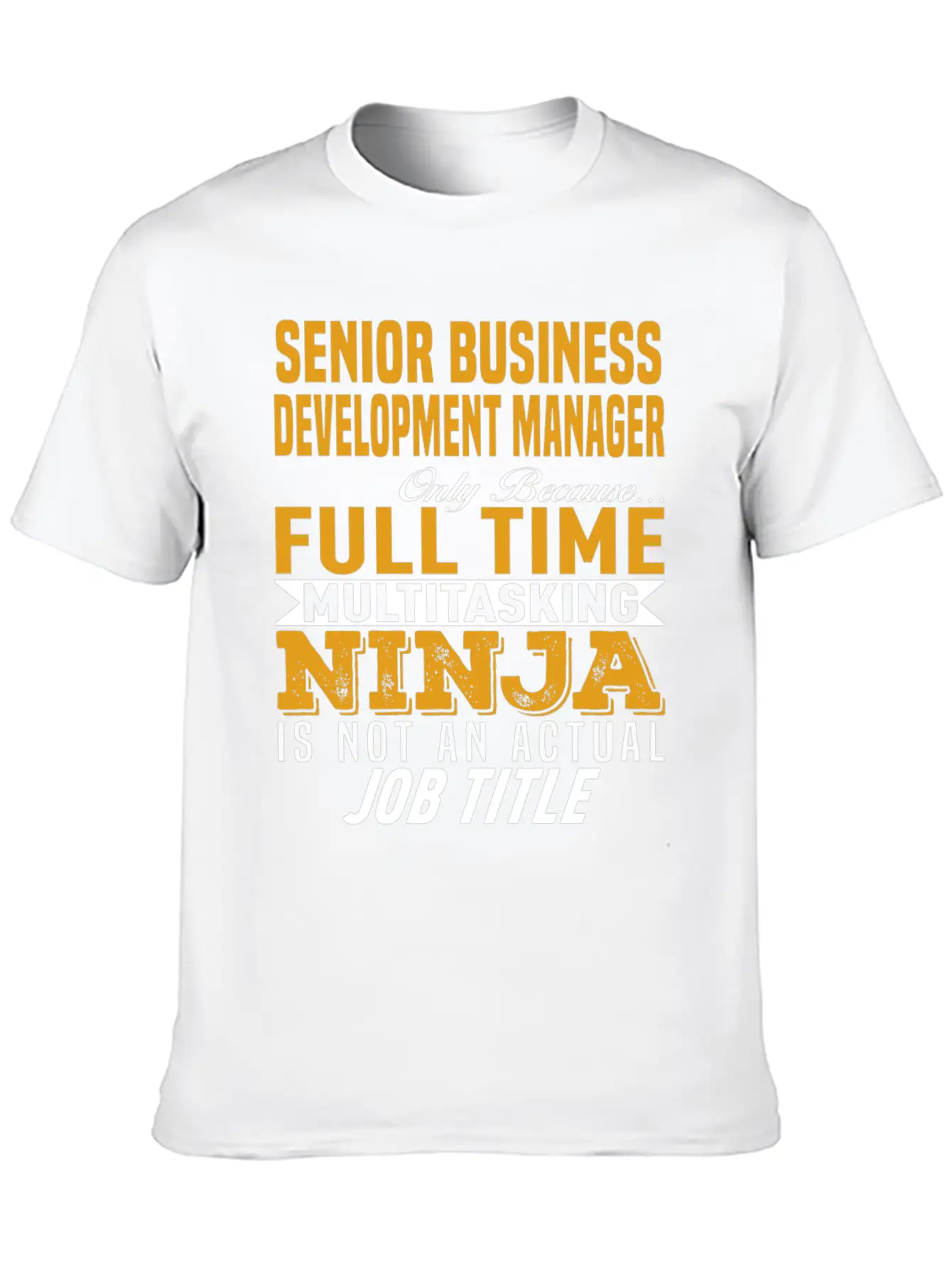 Senior Business Development Manager Classic Fit Graphic Tee For Daily Comfort – Unisex Cotton Shirt