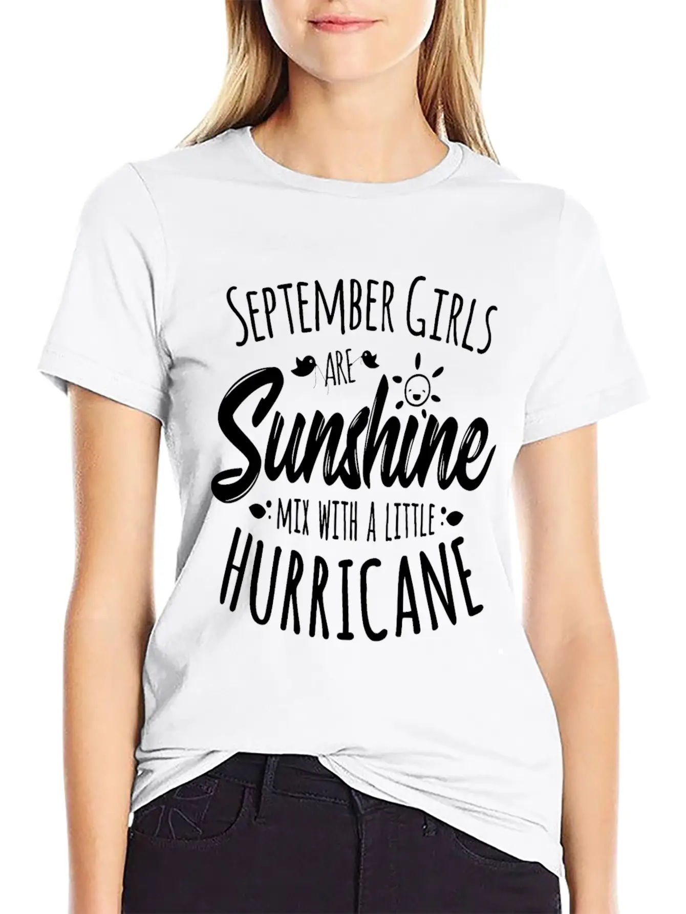 September Girl Bday Gift Sunshine Summer Hurricane Stylish Everyday T-Shirt – Unisex Basic Cotton Tee