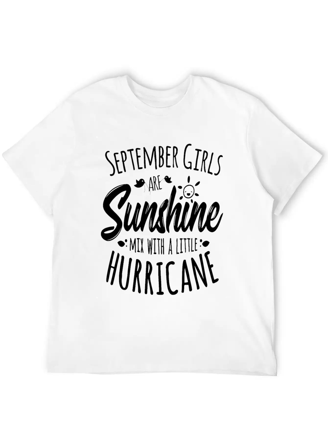 September Girl Bday Gift Sunshine Summer Hurricane Stylish Everyday T-Shirt – Unisex Basic Cotton Tee