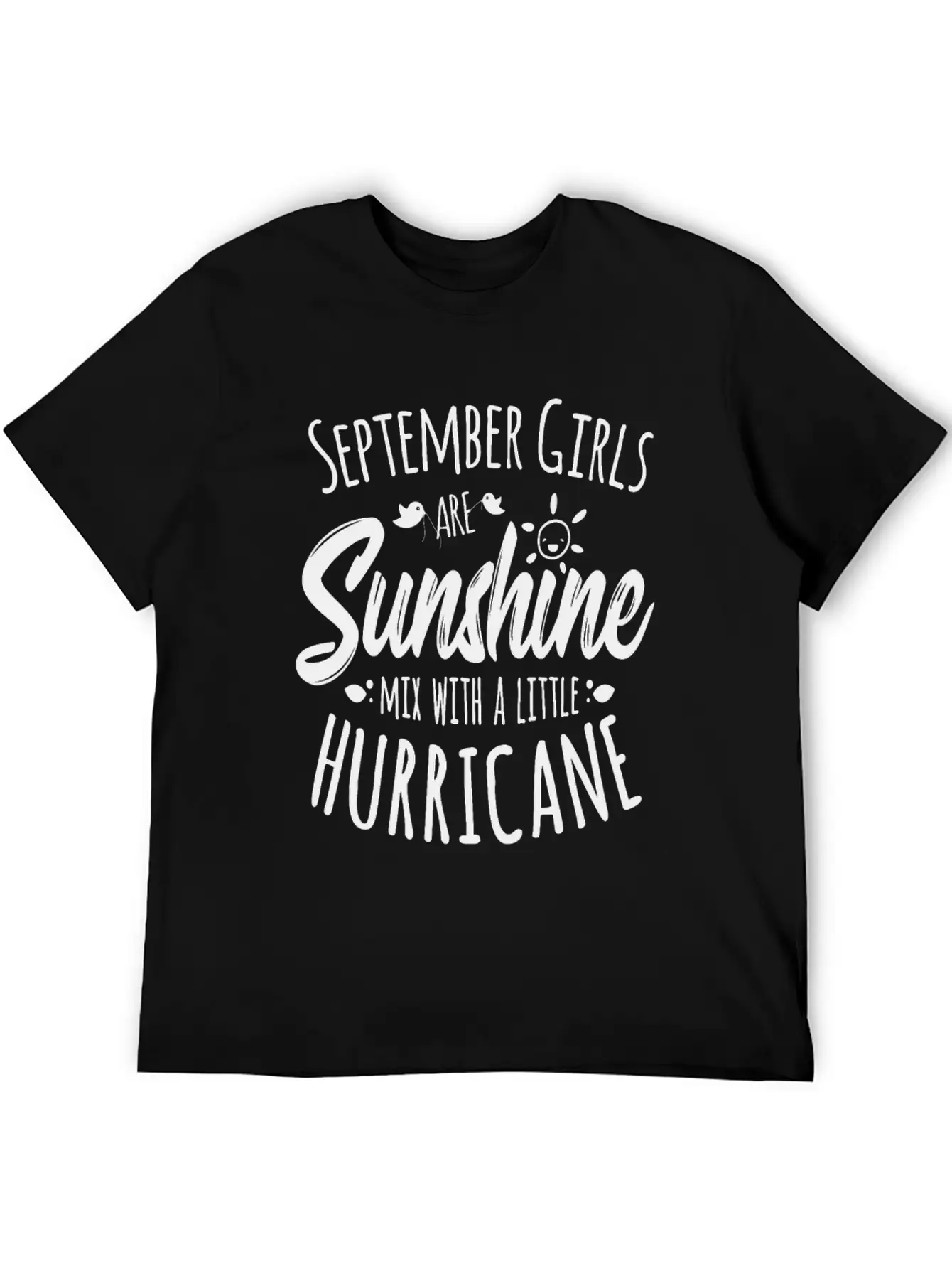 September Girl Bday Gift Sunshine Summer Hurricane Stylish Everyday T-Shirt – Unisex Basic Cotton Tee