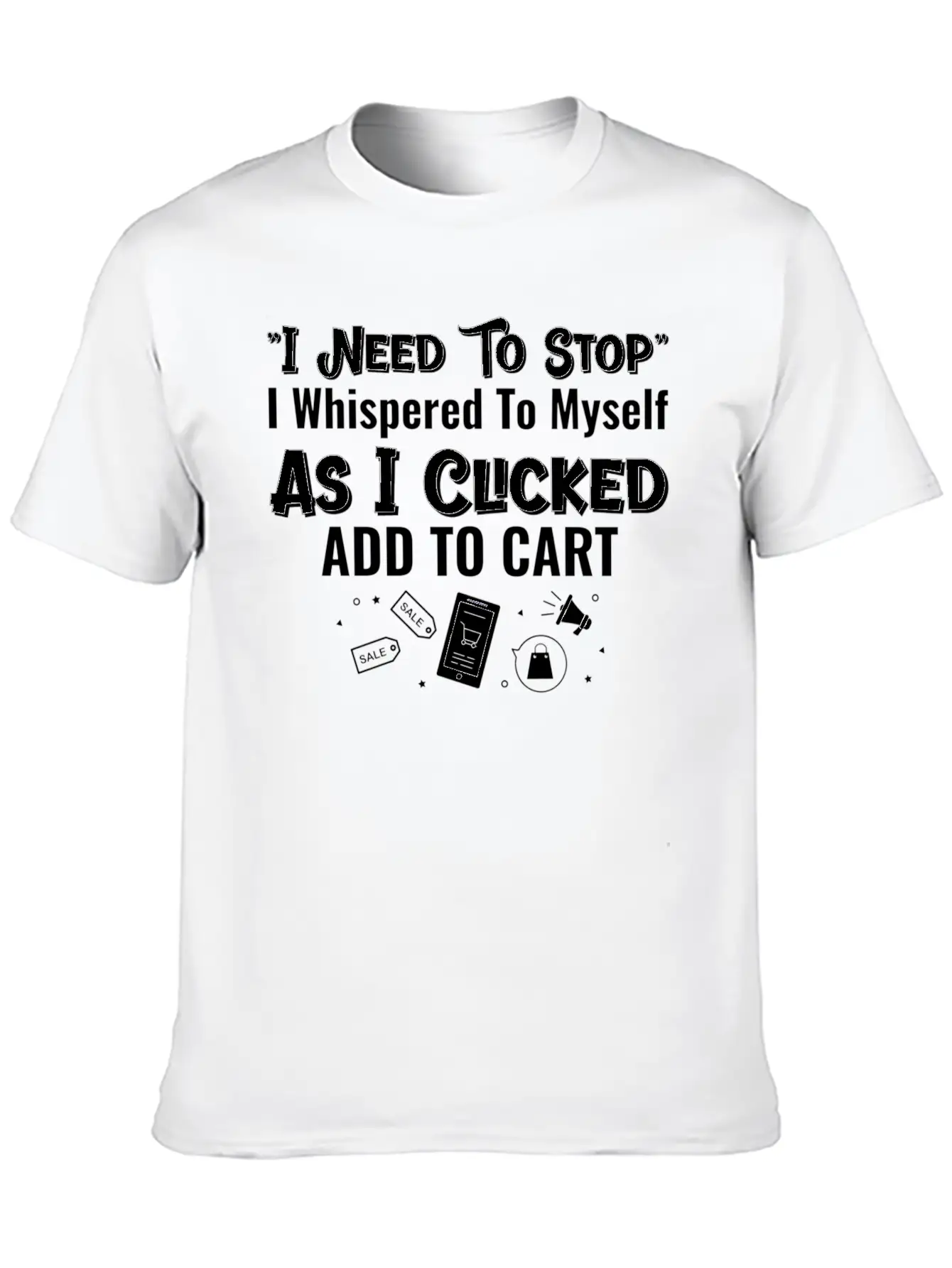Shopaholic I Need To Stop Add To Cart Soft Cotton Short Sleeve Tee – Unisex Wardrobe Staple