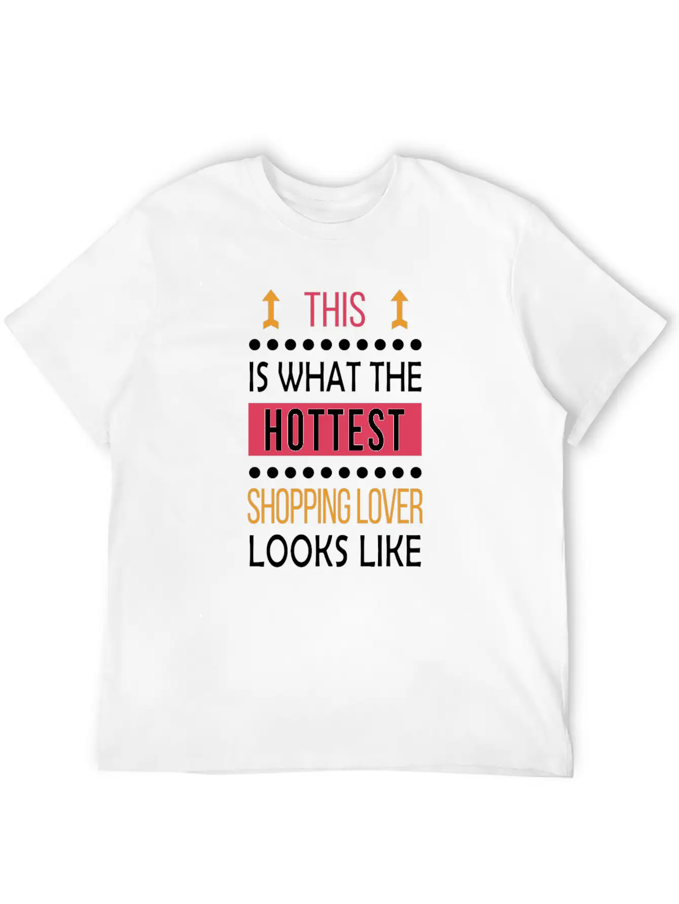 Shopping Shirt/Hoodie-Hottest Looks-Cool Gift Lightweight Cotton T-Shirt – Daily Comfort Graphic Shirt