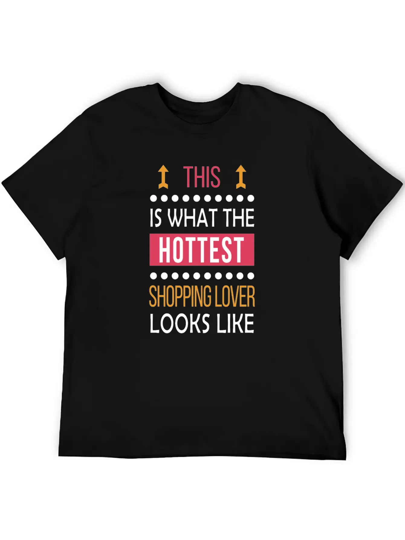 Shopping Shirt/Hoodie-Hottest Looks-Cool Gift Lightweight Cotton T-Shirt – Daily Comfort Graphic Shirt
