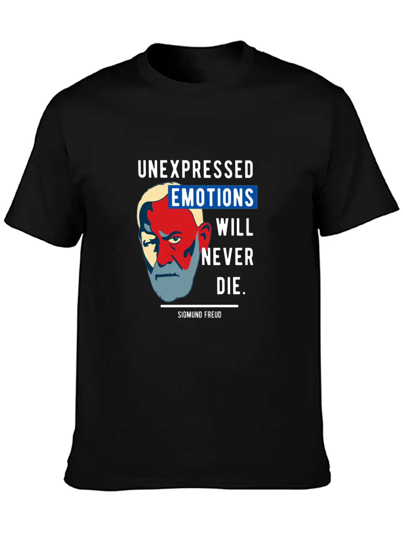 Sigmund Freud Quote - Unexpressed Emotions Modern Fit Casual T-Shirt ��� Clean And Versatile Design