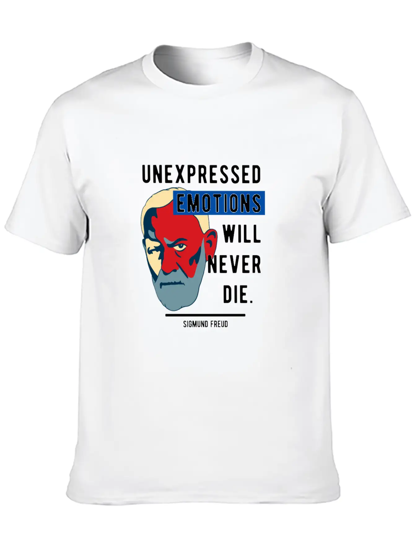 Sigmund Freud Quote - Unexpressed Emotions Modern Fit Casual T-Shirt ��� Clean And Versatile Design