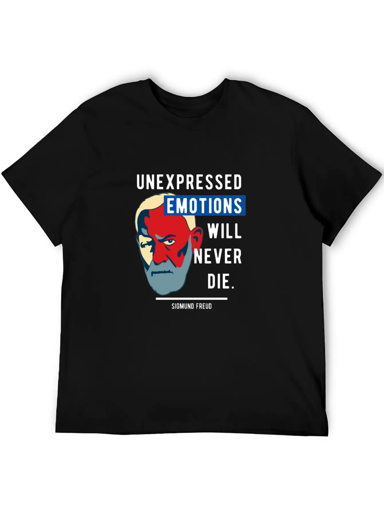 Sigmund Freud Quote - Unexpressed Emotions Modern Fit Casual T-Shirt ��� Clean And Versatile Design