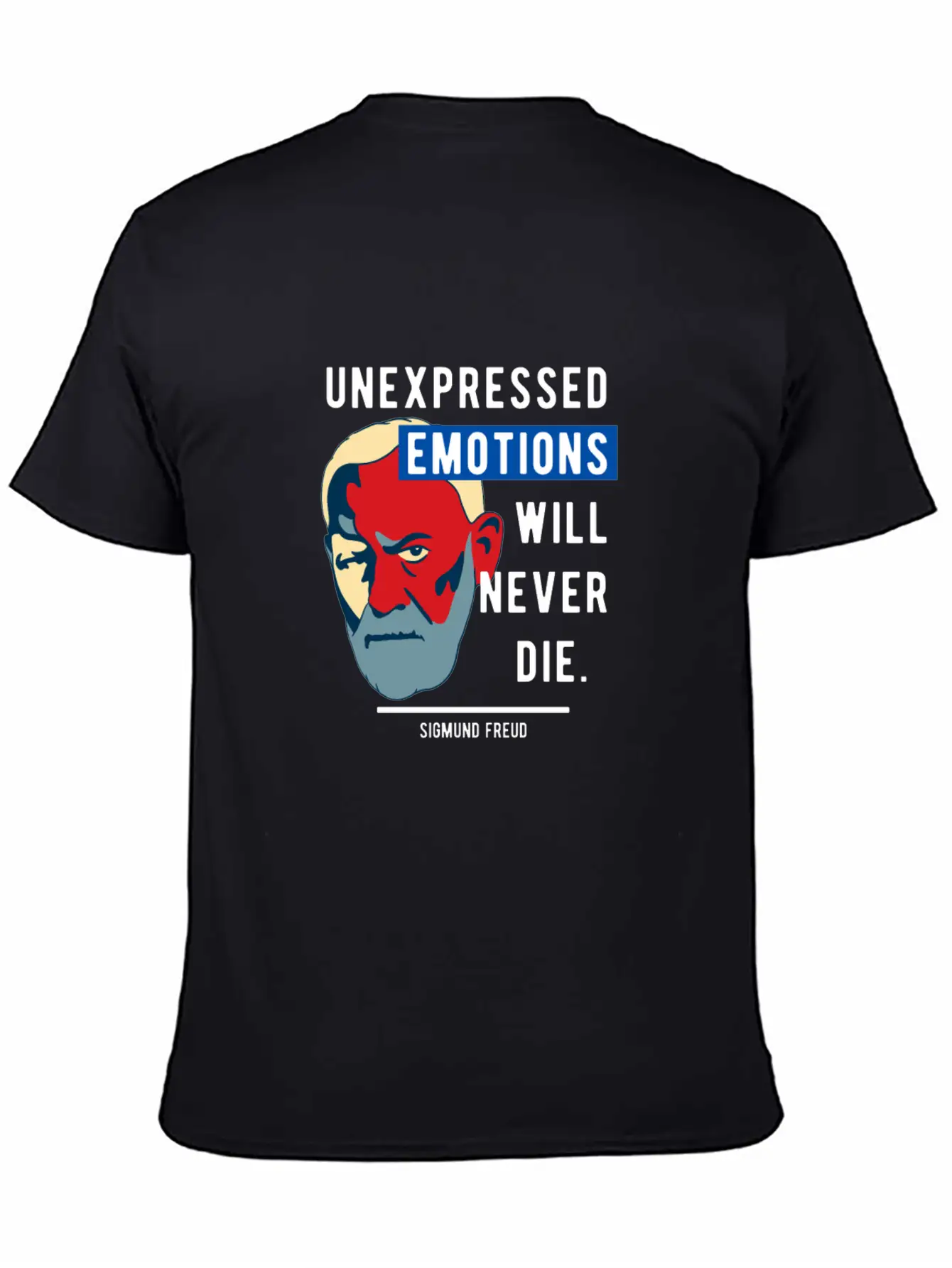 Sigmund Freud Quote - Unexpressed Emotions Modern Fit Casual T-Shirt ��� Clean And Versatile Design