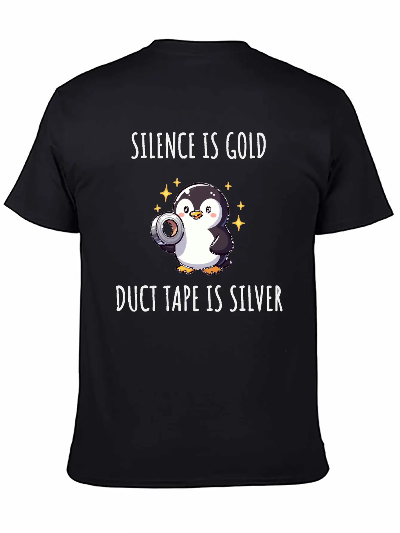 Silence Is Golden Duct Tape Is Silver Penguin Modern Fit Casual T-Shirt ��� Clean And Versatile Design