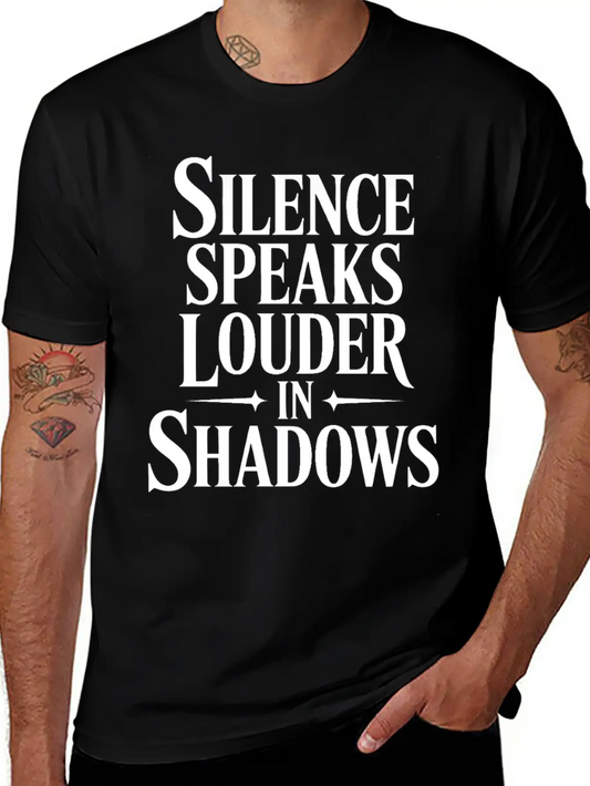 Silence Speaks Louder In Shadows T Shrit Modern Fit Casual T-Shirt ��� Clean And Versatile Design