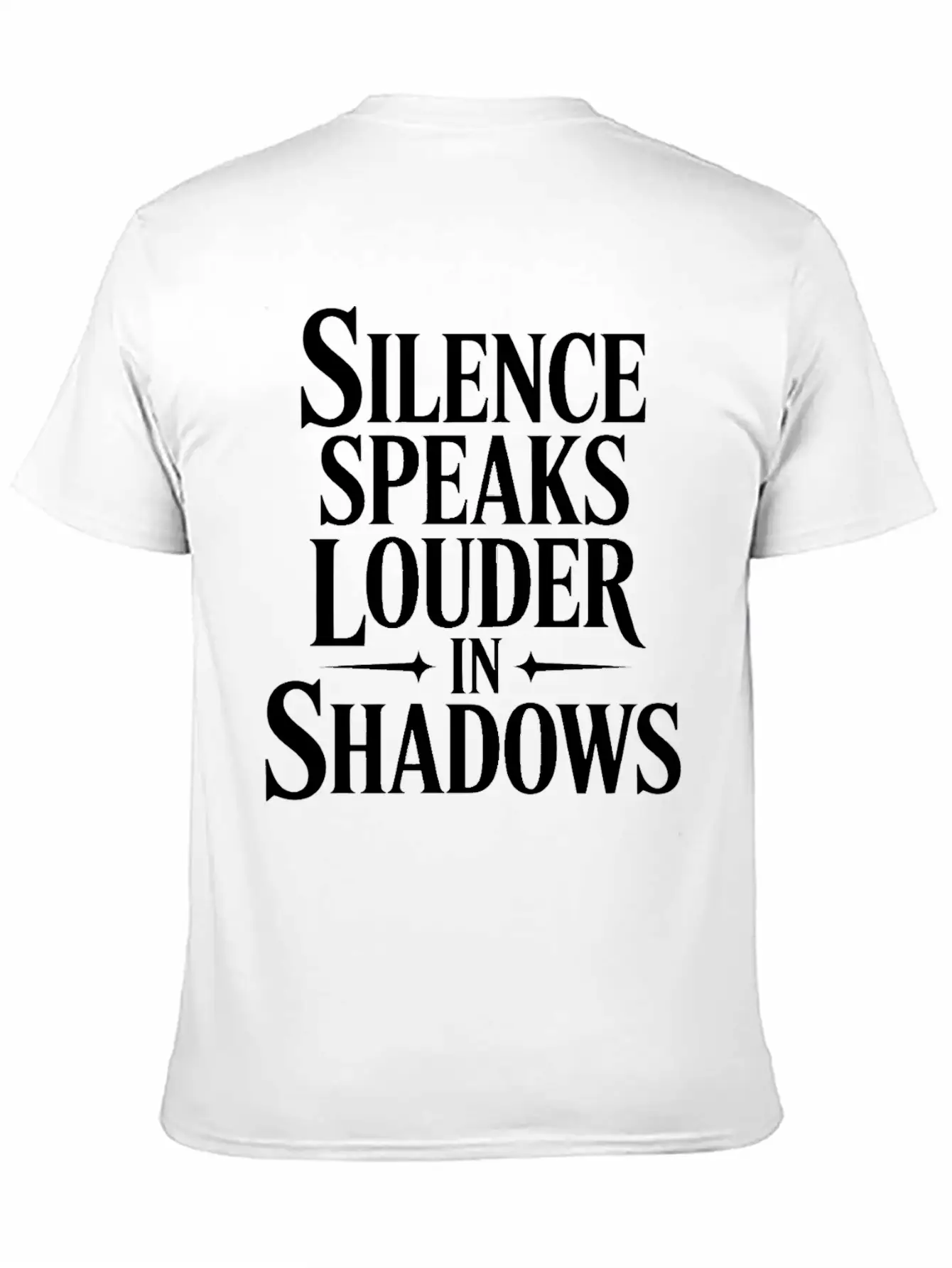 Silence Speaks Louder In Shadows T Shrit Modern Fit Casual T-Shirt ��� Clean And Versatile Design