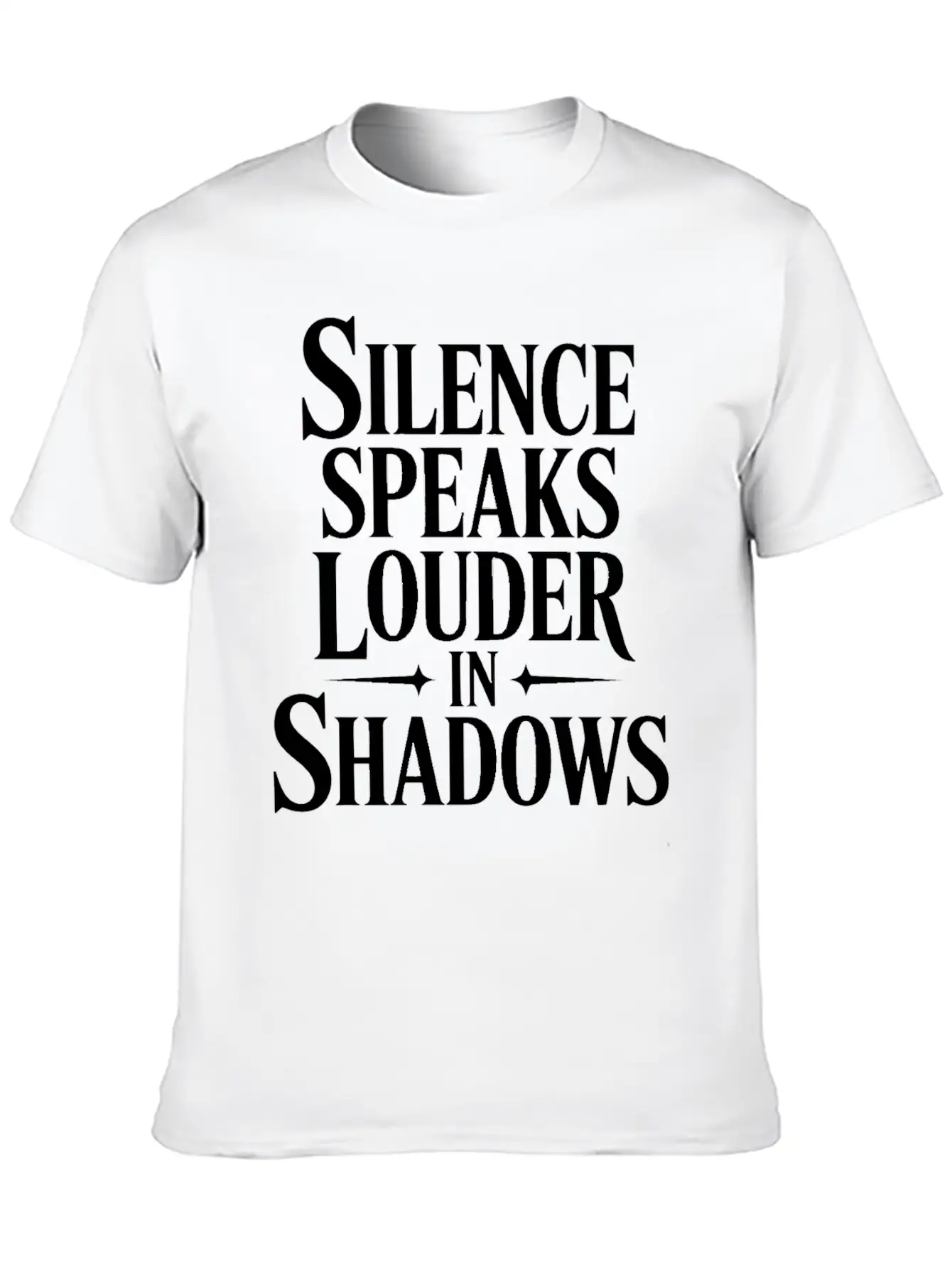 Silence Speaks Louder In Shadows T Shrit Modern Fit Casual T-Shirt ��� Clean And Versatile Design