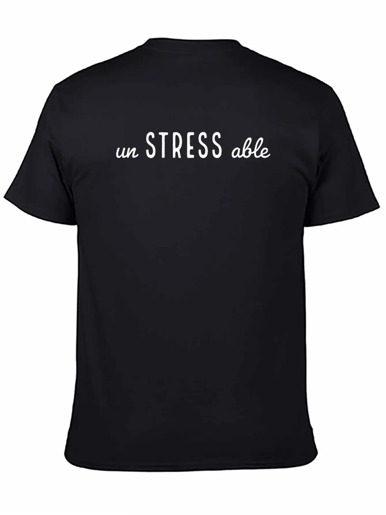 Simple Un Stress Able Typography Essential Cotton Tee For Daily Outfits – Unisex Style