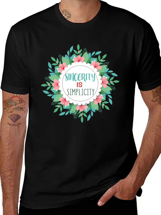 Sincerity Is Simplicity With Floral Wreath Modern Fit Casual T-Shirt – Clean And Versatile Design