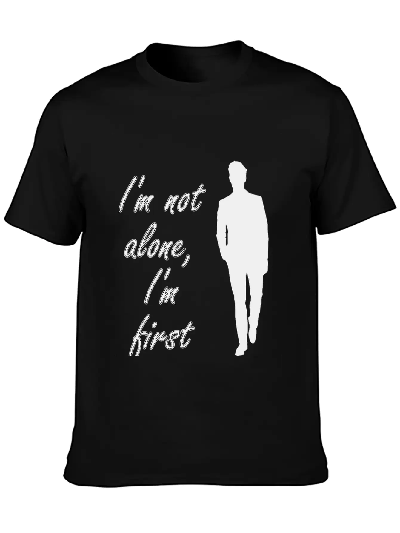 Single But Not Alone Gift Idea Lightweight Cotton T-Shirt – Daily Comfort Graphic Shirt
