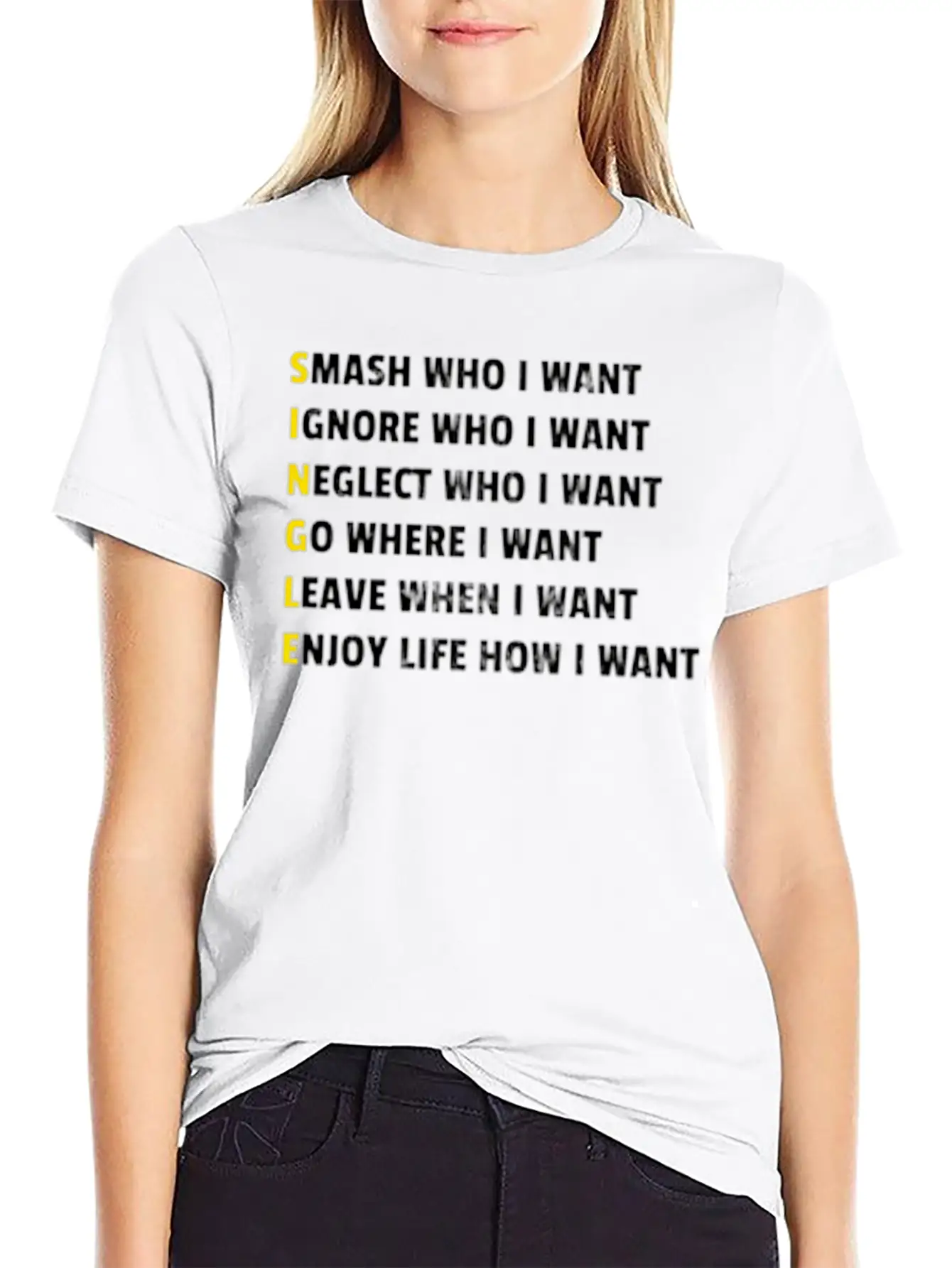 Single Smash Who I Want Unisex Casual T-Shirt ��� Clean Design For Daily Comfort