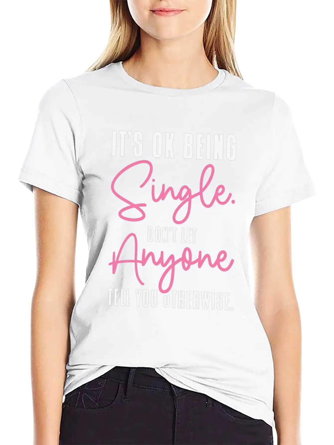 Single Status Independent Relationship Single Modern Fit Casual T-Shirt ��� Clean And Versatile Design