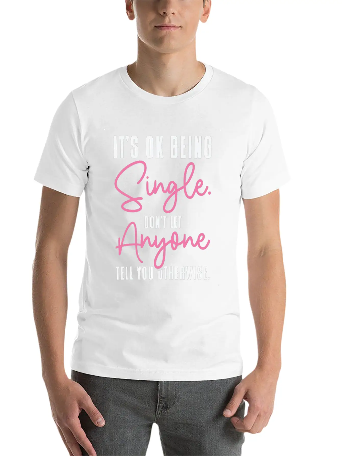 Single Status Independent Relationship Single Modern Fit Casual T-Shirt ��� Clean And Versatile Design