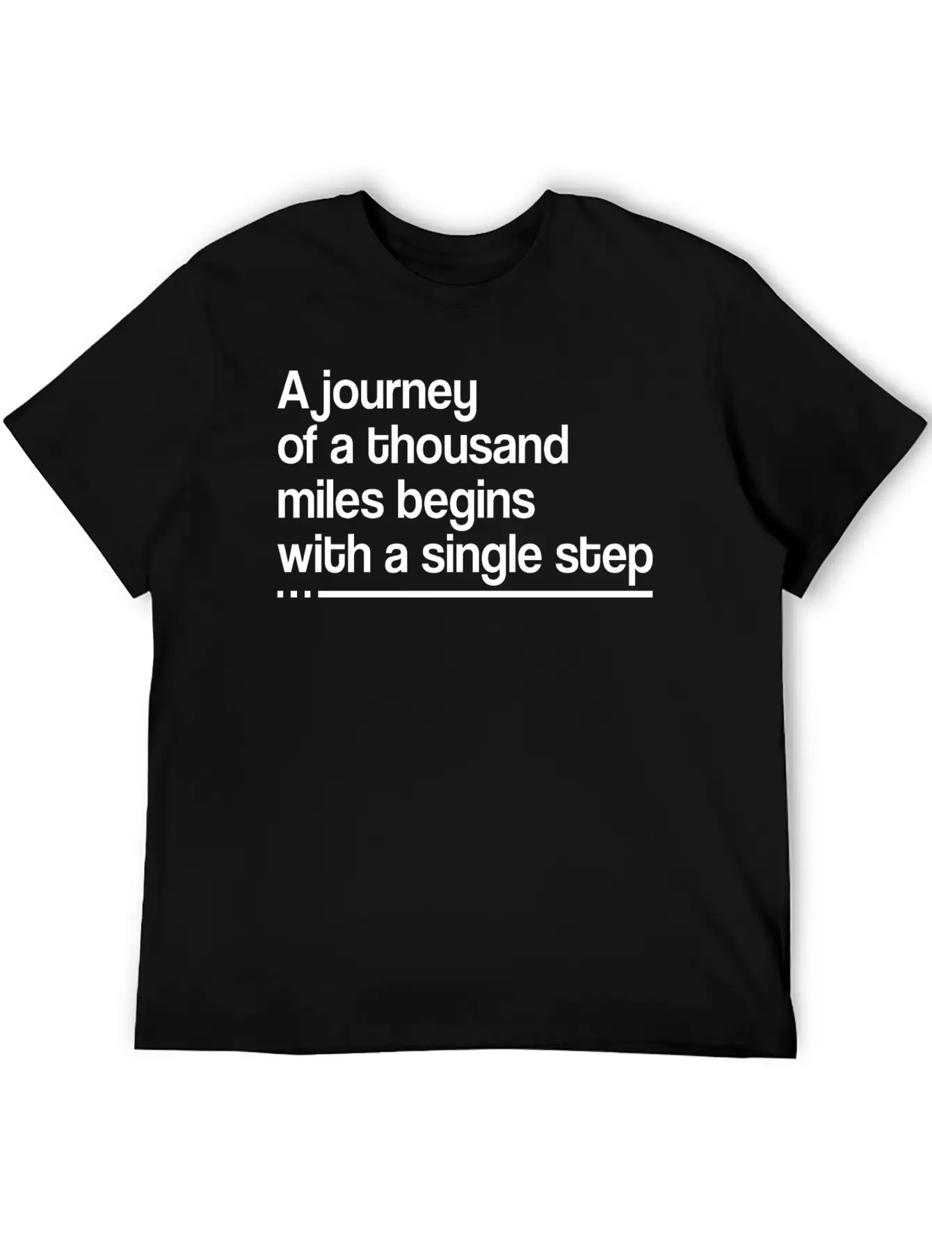 Single Step Of Thousand Miles Unisex Casual T-Shirt – Clean Design For Daily Comfort