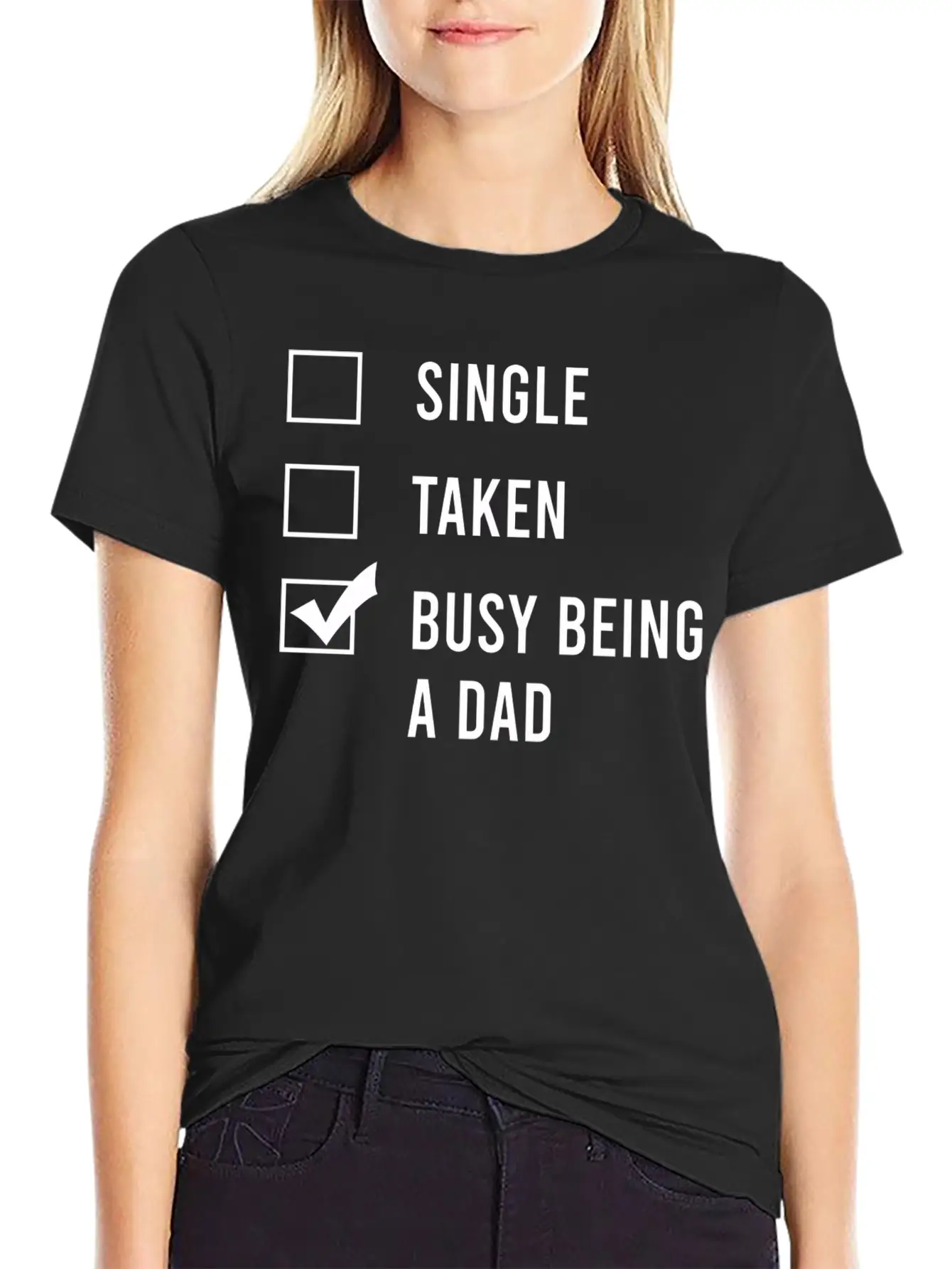 Single Taken Busy Being A Dad Classic Fit Graphic Tee For Daily Comfort – Unisex Cotton Shirt